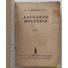   Rodriguez, E. A. : A sugárzó holttest (Nova Kalandos regényei 75.)