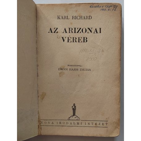 Richard, Karl: Az arizoniai véreb (Nova Kalandos regényei 104.)