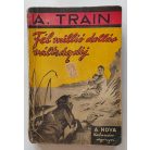 Train, Arthur: Félmillió dollár váltságdíj (Nova Kalandos regényei 84.)