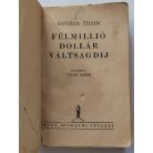 Train, Arthur: Félmillió dollár váltságdíj (Nova Kalandos regényei 84.)