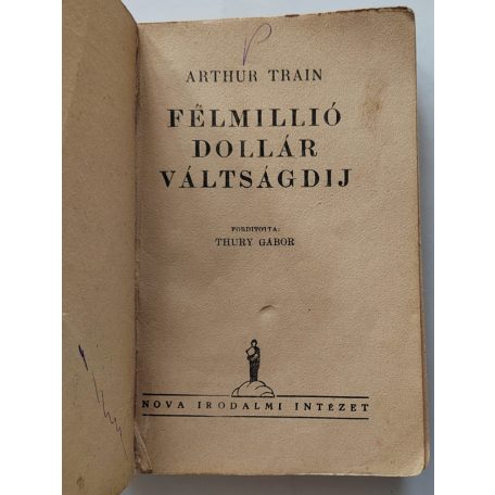 Train, Arthur: Félmillió dollár váltságdíj (Nova Kalandos regényei 84.)