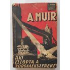 Muir, Augustus: Aki ellopta a koronaékszereket (Nova Kalandos regényei 188.)