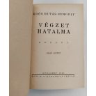 Koós Hutás Gergely: Végzet hatalma I-III. (egybekötve) (Dedikált)