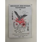 Kulin Bán, Dr. (szerk.): Sem Kelet, sem Nyugat, Távolkelet III.