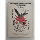 Kulin Bán, Dr. (szerk.): Sem Kelet, sem Nyugat, Távolkelet V. - 2. rész