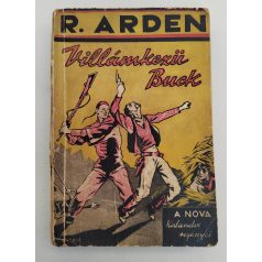R. Arden: Villámkezü Buck (A NOVA Kalandos regényei 47.)