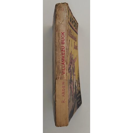 R. Arden: Villámkezü Buck (A NOVA Kalandos regényei 47.)