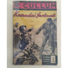   Ridgwell Cullum: Kanadai farkasok (A NOVA Kalandos regényei 138.)