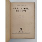 Leo Bruce: Zárt ajtók mögött (A NOVA Kalandos regényei)