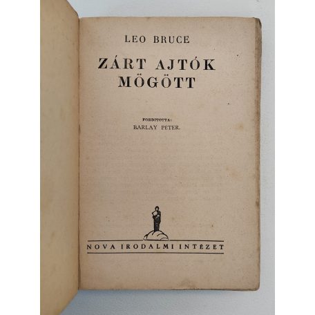 Leo Bruce: Zárt ajtók mögött (A NOVA Kalandos regényei)