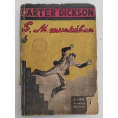   Carter Dickson: S. M. munkában (A NOVA Kalandos regényei 154.)