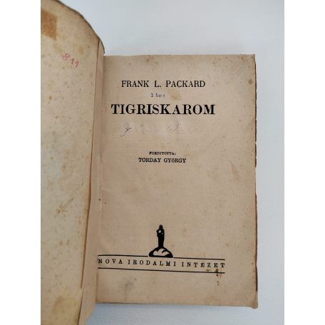 Frank L. Packard: Tigriskarom (A NOVA Kalandos regényei 124.)