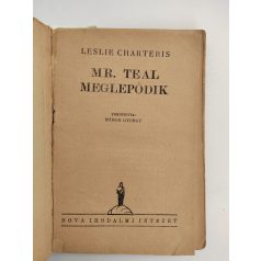   Leslie Charteris: Mr. Teal meglepődik (A NOVA Kalandos regényei 186.)