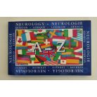 Neurology Lexicon A-Z / 1-400 (hatnyelvű szótár)