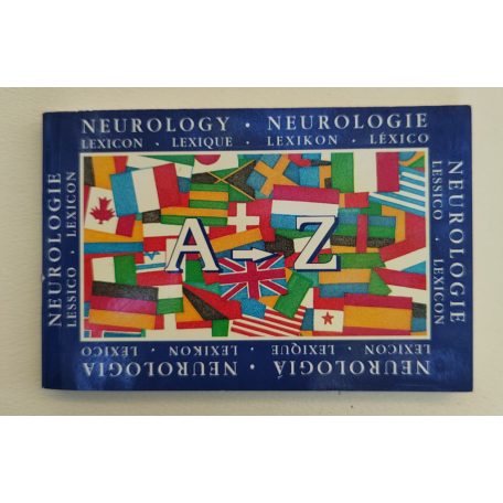 Neurology Lexicon A-Z / 1-400 (hatnyelvű szótár)