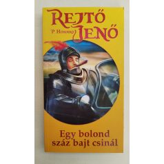 Rejtő Jenő (P. Howard): Egy bolond száz bajt csinál 