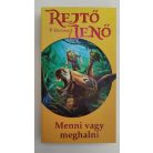 Rejtő Jenő (P. Howard): Menni vagy meghalni