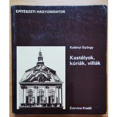 Kelényi György: Kastélyok, kúriák, villák