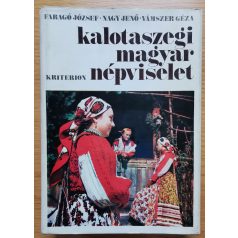   Faragó József - Nagy Jenő - Vámszer Géza : Kalotaszegi magyar népviselet