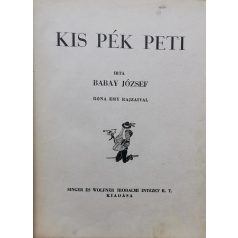 Babay József: Kis Pék Peti/Kis Pék Peti kincset talál
