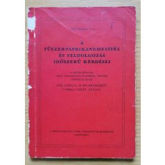   Liktor József: A fűszerpaprikanemesítés és feldolgozás időszerű kérdései