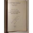 Karácsonyi Béla (szerk.): Tanulmányok a magyar-lengyel krónikáról (Dedikált)