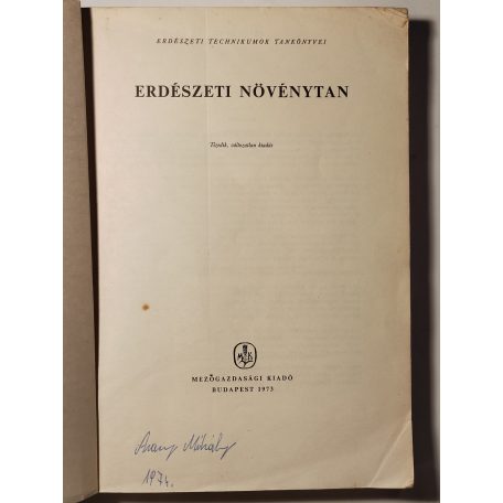 Jereb Ottó - Kondor Antal - Tuskó Ferenc: Erdészeti növénytan