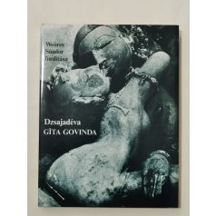   Dzsajadéva: Gíta Govinda - Pásztorének - Weöres Sándor fordítása