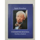 André Kostolany: Tőzsdepszichológia - kávéházi előadások