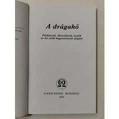   A drágakő - Példázatok, elbeszélések, mesék az ősi zsidó hagyományok alapján