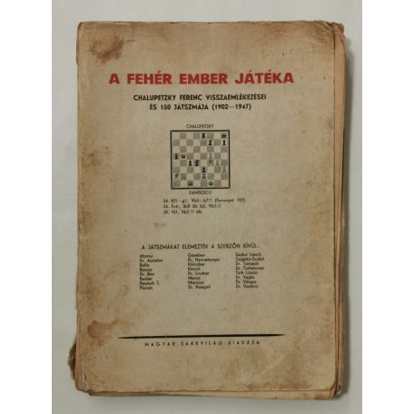 Chalupetzky Ferenc: A fehér ember játéka