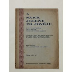 Chalupetzky Ferenc (szerk.): A sakk jelene és jövője