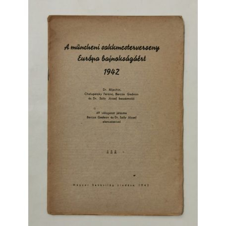 A müncheni sakkmesterverseny Európa bajnokságáért 1942