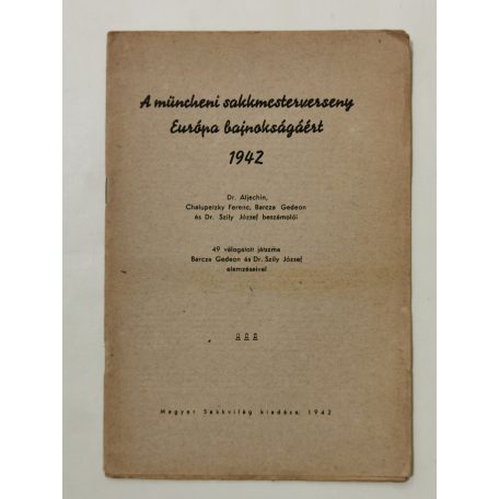A müncheni sakkmesterverseny Európa bajnokságáért 1942