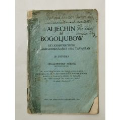   Aljechin és Bogoljubow revánsmérkőzése a világbajnokságért 1934. tavaszán (26 játszma)