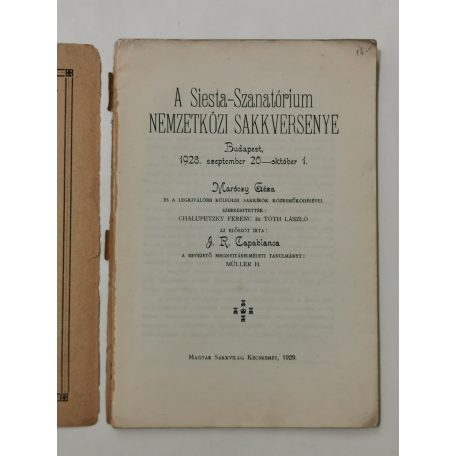 Chalupetzky Ferenc - Tóth László (szerk.): A siesta-szanatórium nemzetközi sakkversenye
