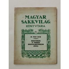   Vécsey Zoltán, Dr.: Magyarok a varsói sakkolimpiászon (1935) (Magyar Sakkvilág Könyvtára VII.)