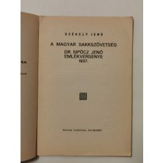   Székely Jenő: A magyar sakkszövetség Dr. Sipőcz Jenő emlékversenye, 1937 (Magyar Sakkvilág Könyvtára IX.)