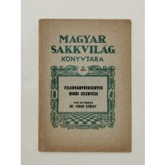   Páros György, Dr.: Feladványversenyek bírói jelentése (Magyar Sakkvilág Könyvtára XII.)