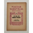 Vécsey Zoltán, Dr. (szerk.): Az 1940. évi Maróczy-verseny (Magyar Sakkvilág Könyvtára XIII.)