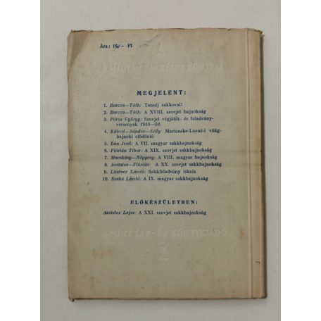 Szabó László: A IX. magyar sakkbajnokság (A magyar sakkélet könyvei)