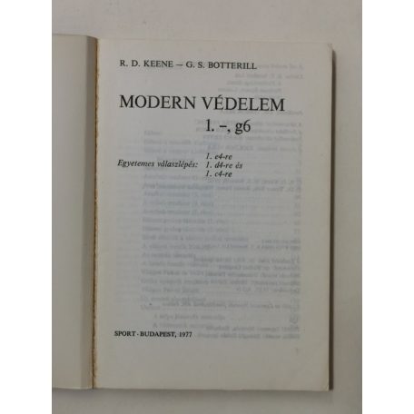 R. D. Keene – G. S. Botterill: Modern védelem