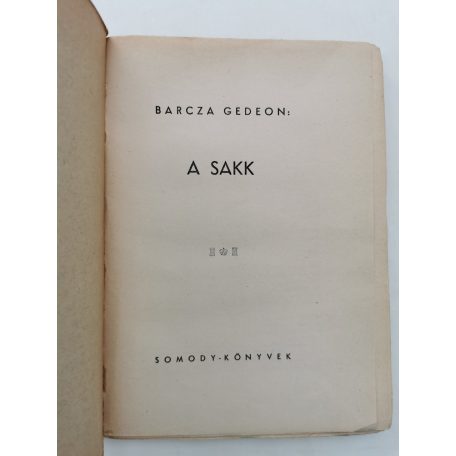 Barcza Gedeon: A sakk (első kiadás!)