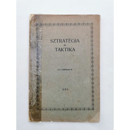 Kmoch H.: Sztratégia és taktika