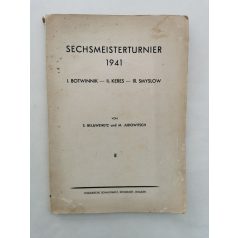   S. Belawenetz - M. Judowitsch: Sechsmeisterturnier 1941 - I. Botwinnik - II. Keres - III. Smyslow