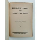 S. Belawenetz - M. Judowitsch: Sechsmeisterturnier 1941 - I. Botwinnik - II. Keres - III. Smyslow