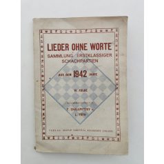   Chalupetzky Ferenc - Tóth László: Lieder ohne worte - Sammlung erstklassiger schachpartien