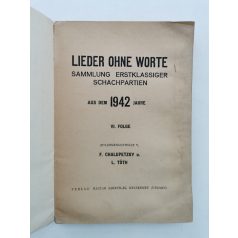   Chalupetzky Ferenc - Tóth László: Lieder ohne worte - Sammlung erstklassiger schachpartien