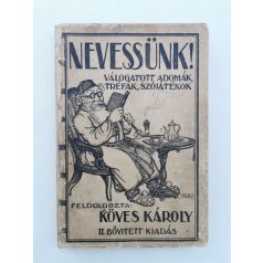   Köves Károly (szerk.): Nevessünk! - Válogatott adomák, tréfák, szójátékok