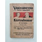 Nagy Endre - Szomaházy István - Tábori Kornél: Kártyahumor (Vidám Könyvtár 11. sz.)